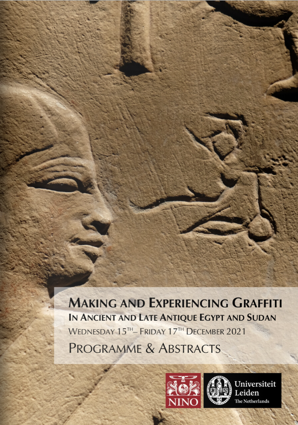 Making and Experiencing Graffiti in Ancient and Late Antique Egypt and Sudan